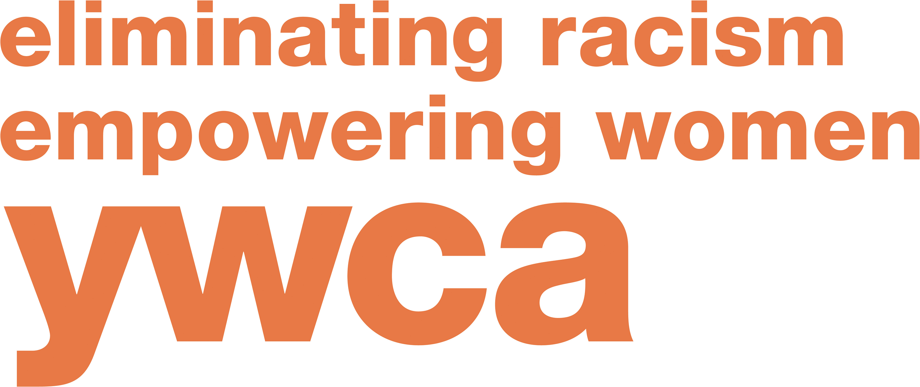 YWCA branded tagline in orange: Eliminating racism empowering women text over YWCA